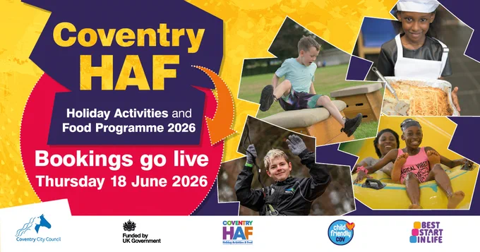 Coventry HAF Holiday Activities and Food Programme 2026. Bookings open 18 June 2026. Features children in activities and food.