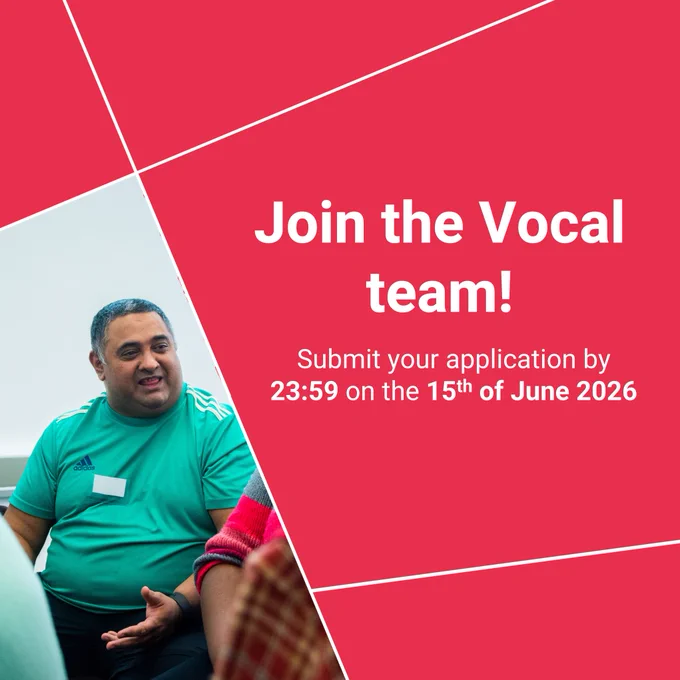 A man sits and talks in a group. Text on a red background reads: "Join the Vocal team! Submit your application by 23:59 on the 15th of June 2026".
