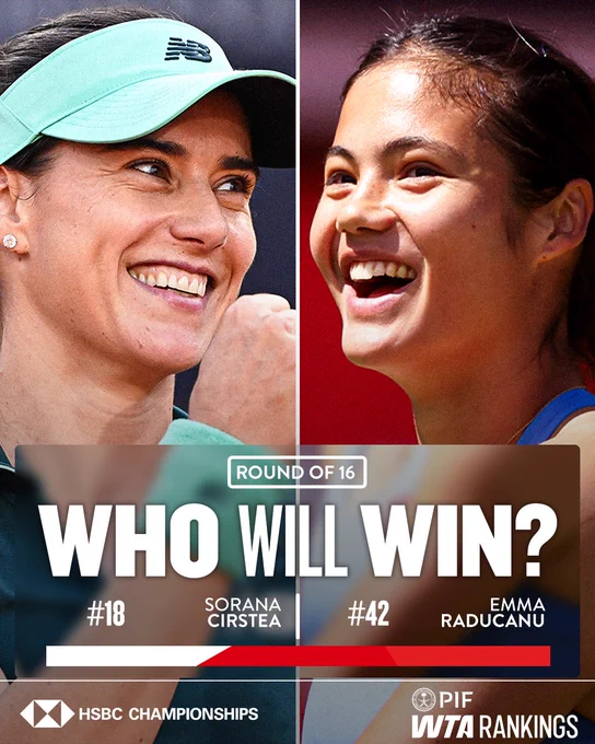 graphic with pictures of Sorana Cirstea & Emma Raducanu 

Text: 
WHO WILL WIN?
Sorana Cirstea #18 
Emma Raducanu #42 

HSBC Championships 

#PIF | #WTARankings | #Partner