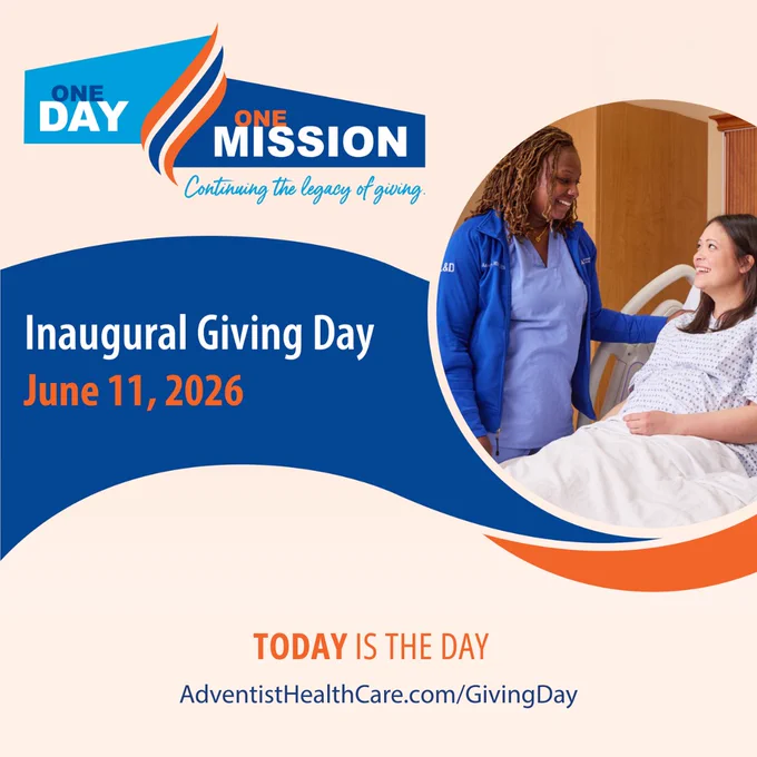 Inaugural Giving Day promotional image with healthcare worker and patient. The text reads: "One Day One Mission. Continuing the legacy of giving. Inaugural Giving Day June 11, 2026. Today is the day. AdventistHealthCare.com/GivingDay."
