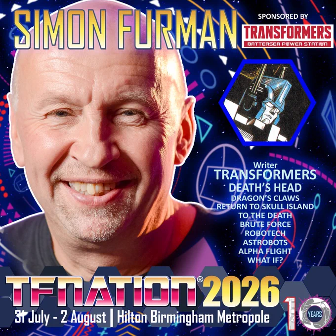 A banner announcing Transformers comic book writer Simon Furman will be appearing at TFNation 2026, sponsored by Transformers Battersea Power Station. The banner contains a photo of Simon, some artwork of Ultra Magnus and the event details, which can be found through the link in this post.
