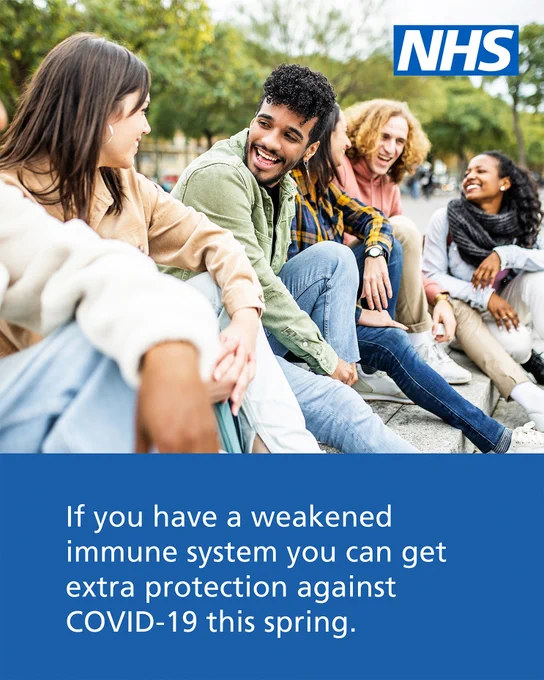 Group of diverse young adults sitting outdoors, promoting NHS advice on extra COVID-19 protection for weakened immune systems this spring.

Text reads: "If you have a weakened immune system, you can get extra protection against COVID-19 this spring".