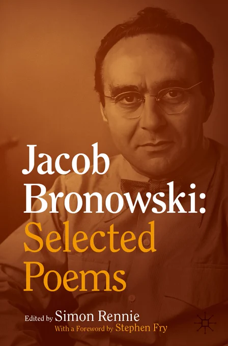 Jacob Bronowski: Selected Poems