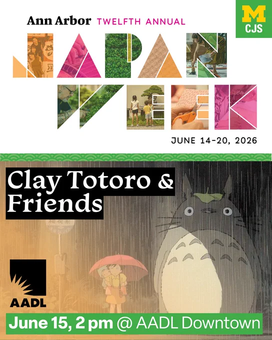 Graphic promoting Ann Arbor Japan Week, reading: Sakura Instrumental Group   Kyoko Fujii Calligraphy Performance, June 15, 6 pm @ AADL Downtown, with photos of two women: one doing a lion dance, and another doing large-scale calligraphy.