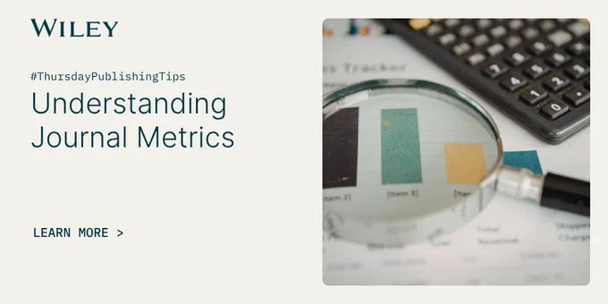 #ThursdayPublishingTips - Understanding Journal Metrics

Learn More >