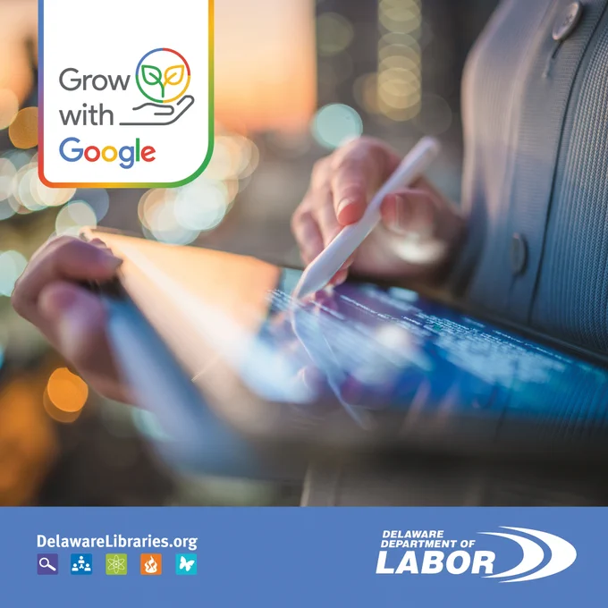 Person using a stylus on a tablet with city lights blurred in the background, promoting Grow with Google and Delaware Department of Labor.