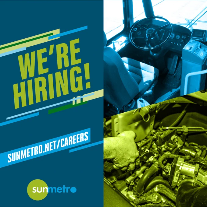 Operator's seat of bus and mechanic's hands working on an engine along with text: We're hiring! SunMetro.net/Careers
