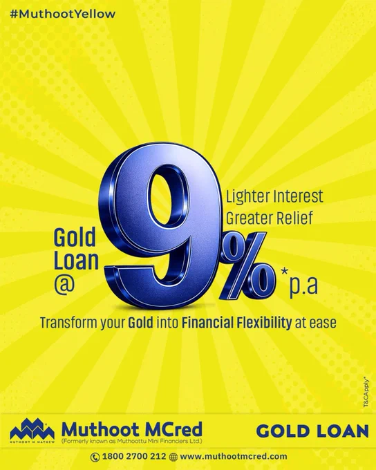 Promotional poster by Muthoot MCred featuring a smiling young woman in a yellow outfit holding gold jewellery. The poster highlights "Lighter Interest. Greater Relief." and advertises Gold Loans at an attractive 9% p.a. interest rate. Muthoot MCred branding, contact number, and website details are displayed on a bright yellow background.