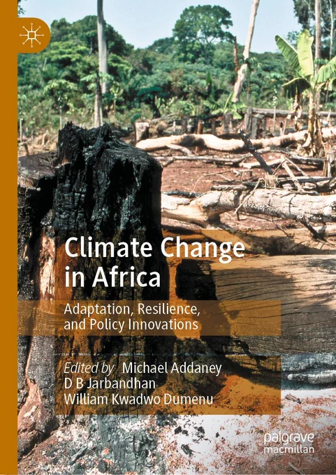 Climate Change in Africa
Adaptation, Resilience, and Policy Innovations