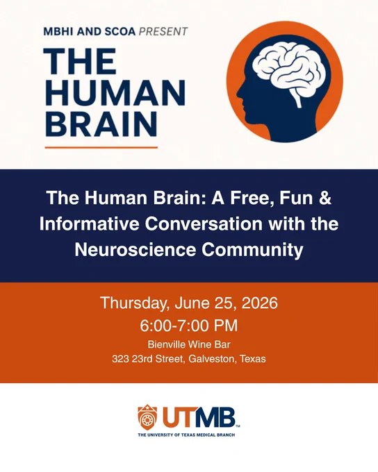 The Human Brain: A Free, Fun & Informative Conversation with the Neuroscience Community by UTMB 