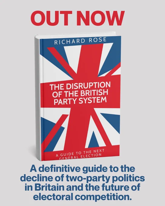 Promotional image for The disruption of the British party system by Richard Rose - out now. Book cover in centre of image. Text beneath cover reads: A definitive guide to the decline of two-party politics in Britain and the future of electoral competition.