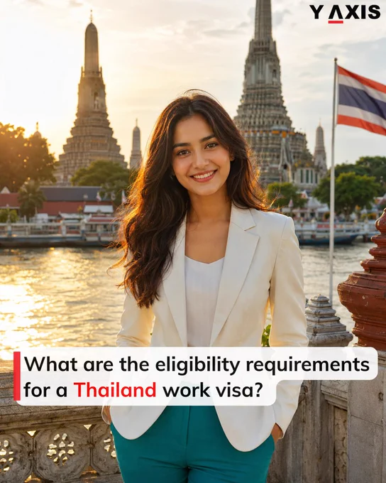 What are the eligibility requirements for a Thailand work visa?