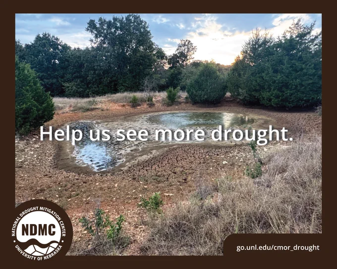 A dry pond with cracked dirt around the edges and trees in the background. The graphic is framed by a brown border with the NDMC logo and the website go.unl.edu/cmor_drought at the bottom.  