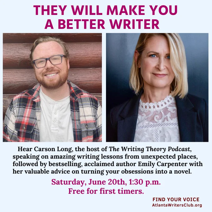 Hear Carson Long, host of The Writing Theory podcast, speak on amazing writing lessons from unexpected places, and acclaimed author Emily Carpenter will discuss turning your obsessions into a novel. The meeting is free for first-time visitors.
