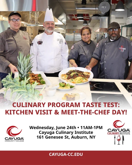 three students and one chef instructor in the culinary institute  smile while holding food with the following text.

Culinary Program Taste Test: Kitchen Visit & Meet-the-Chef Day!
Wednesday, June 24th • 11AM-1PM
Cayuga Culinary Institute
161 Genesee St, Auburn, NY

