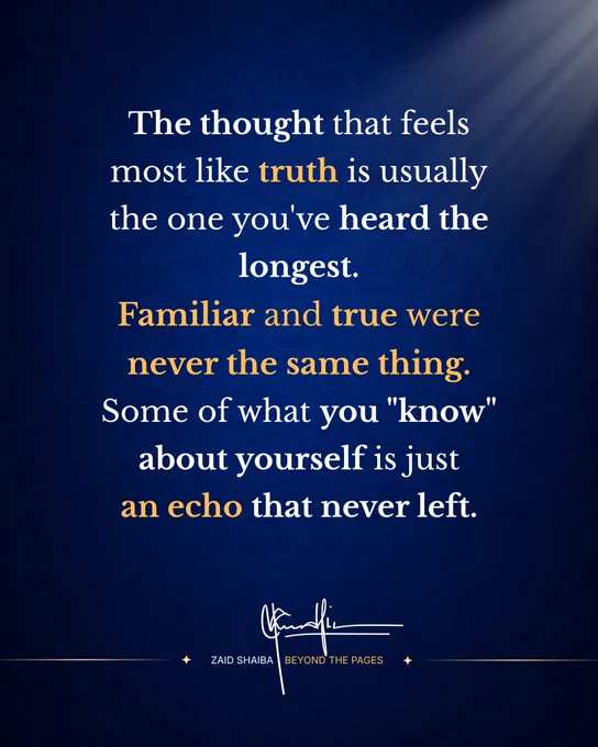 Quote image explaining that familiar thoughts often feel true because they have been repeated for years, not because they are necessarily accurate.