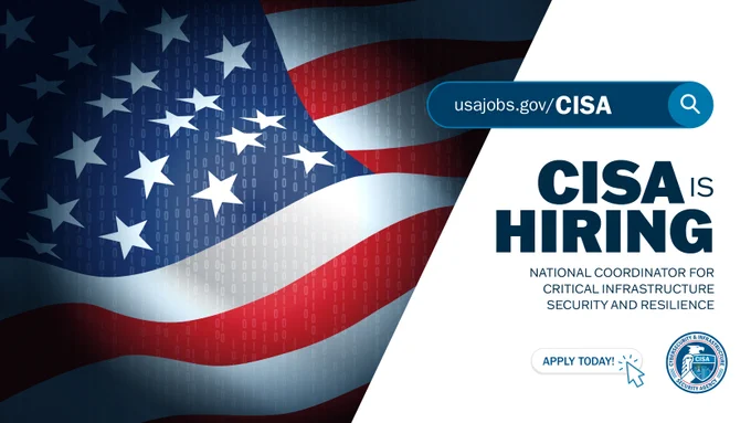American flag background with a search bar displaying "usajobs.gov/CISA." Text reads, "CISA is hiring. National Coordinator for Critical Infrastructure Security and Resilience." A button says "Apply Today!" with the CISA logo.