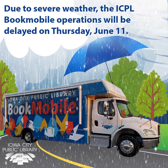 Due to severe weather, the ICPL Bookmobile operations will be delayed on Thursday, June 11.