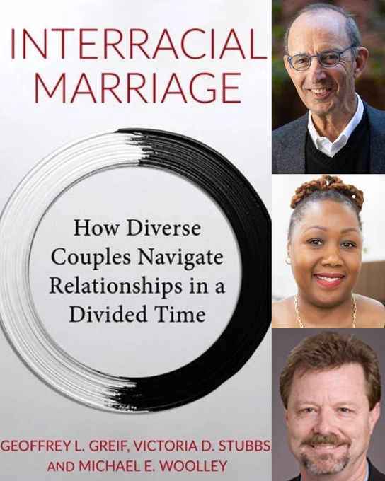 Book cover titled 'Interracial Marriage' with a black and white circular brushstroke and subtitle about diverse couples navigating relationships in divided times. Geoffrey Greif, Victoria Stubbs, and Michael Woolley