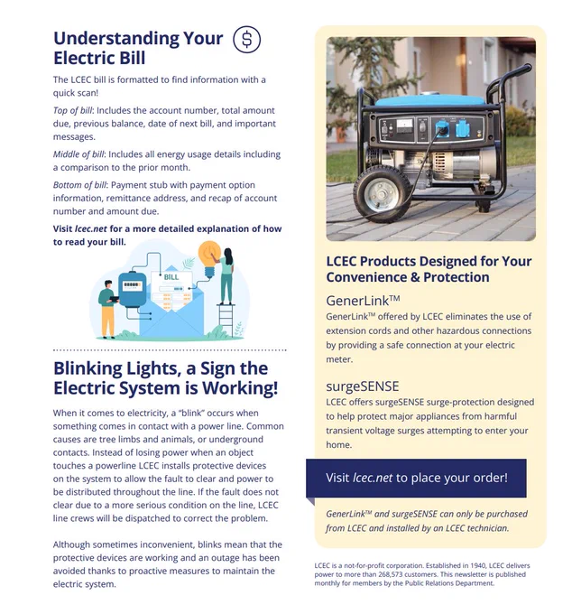 Take a closer look at what’s inside the LCEC June newsletter, PLUGGED IN. Learn how to better understand the bill, what causes those “blinks” in power, and explore products designed to help protect the home and keep things running smoothly.
