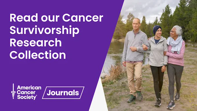 Explore our research collection featuring the latest cancer survivorship research from the American Cancer Society journals.