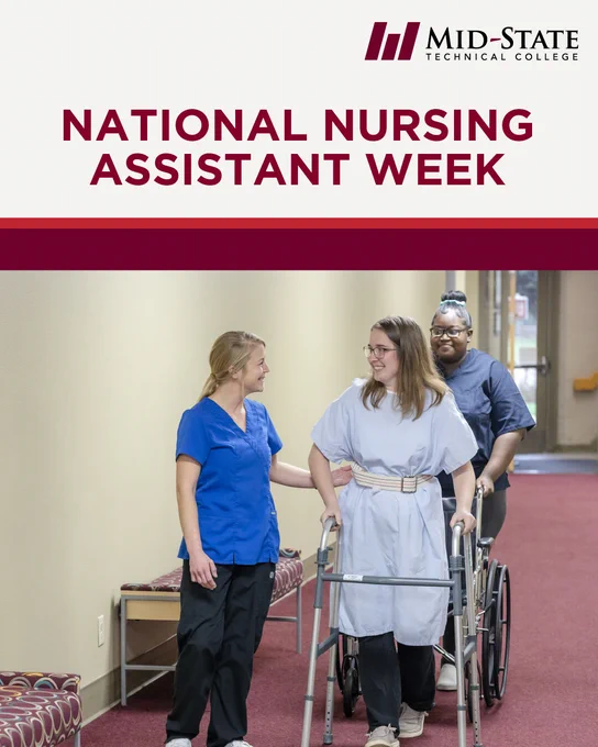 National Nursing Assistant Week graphic with students practicing patient mobility with a walker and wheelchair.