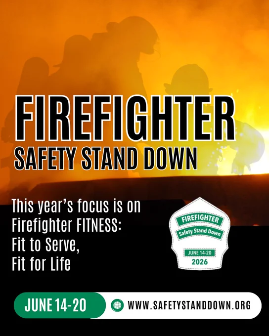 Image showing a poster for the "Firefighter Safety Stand Down" event. The background features silhouetted firefighters against a bright orange-yellow glow, possibly fire or stage lighting. Text highlights the theme: "Firefighter FITNESS: Fit to Serve, Fit for Life." The event dates are June 14-20, 2026, with a website link to www.safetystanddown.org. A badge emblem is included with the same event title and dates.