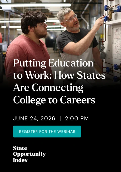 In white, text says Putting Education to Work: How States Are Connecting College to Careers. June 24, 2026, 2:00 p.m., register for the webinar. State Opportunity Index. There are two people wearing safety glasses, looking at gauges and levers to the right. 