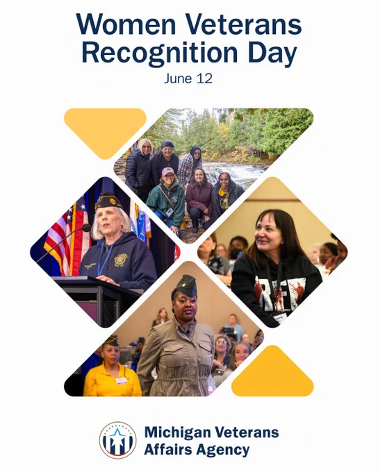 Three women veterans at an event and a group of six women veterans at a creek. Text: Women Veterans Recognition Day. June 12. With the Michigan Veterans Affairs Agency logo.