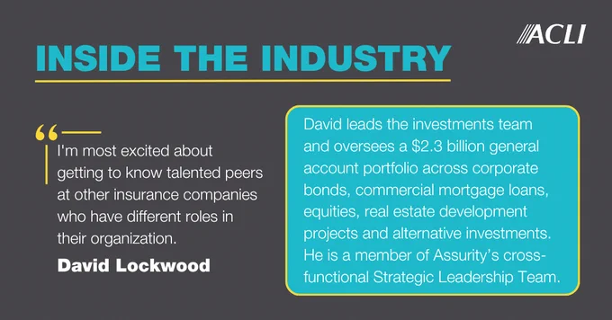 Graphic featuring the ACLI logo at the top right, with the title 'INSIDE THE INDUSTRY.' A quote highlights excitement about connecting with talented peers at other insurance companies, attributed to David Lockwood. A summary notes that David leads an investments team managing a $2.3 billion portfolio and is a member of Assurity's Strategic Leadership Team.