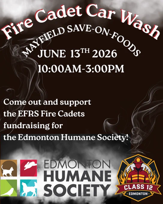 Poster: Fire Cadet Car Wash at Mayfield Save-On-Foods, June 13, 2026, 10am-3pm, fundraising for Edmonton Humane Society.
