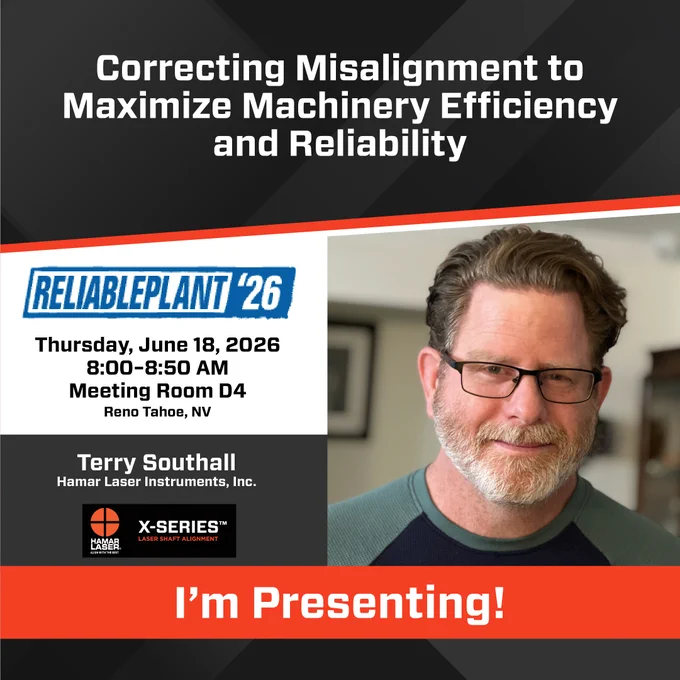 Event graphic announcing Terry Southall presenting at Reliable Plant 2026 in Reno Tahoe, Nevada, June 18, with the session title “Correcting Misalignment to Maximize Machinery Efficiency and Reliability,” alongside a headshot of Terry.