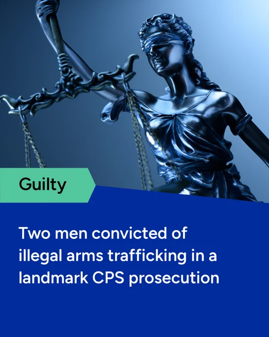Guilty: Two men convicted of illegal arms trafficking in a landmark CPS prosecution.