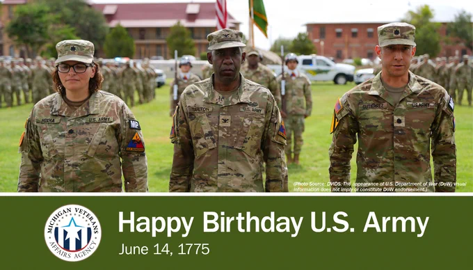 A woman and two men in uniform stand at attention in a green field. Text says 'Happy Birthday U.S. Army. June 14, 1775' with the Michigan Veterans Affairs Agency logo