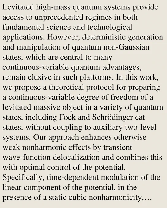 Levitated high-mass quantum systems provide access to unprecedented regimes in both fundamental science and technological applications. However, deterministic generation and manipulation of quantum non-Gaussian states, which are central to many continuous-variable quantum advantages, remain elusive in such platforms. In this work, we propose a theoretical protocol for preparing a continuous-variable degree of freedom of a levitated massive object in a variety of quantum states, including Fock and Schrödinger cat states, without coupling to auxiliary two-level systems. Our approach enhances otherwise weak nonharmonic effects by transient wave-function delocalization and combines this with optimal control of the potential. Specifically, time-dependent modulation of the linear component of the potential, in the presence of a static cubic nonharmonicity, provides a route to universal control of the mode. We analyze quantum state preparation under such control and estimate the required nonh