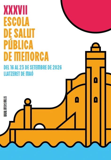 XXXVII ESCOLA DE SALUT PÚBLICA DE MENORCA
DEL 16 AL 23 DE SETEMBRE DE 2026
LLATZERET DE MAÓ
https://emsp.cime.es/es/