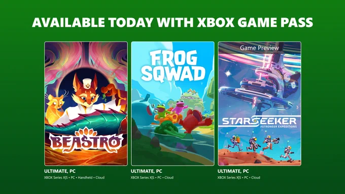 Beastro, Frog Sqwad, and Starseeker: Astroneer Expeditions available today with XBOX Game Pass.