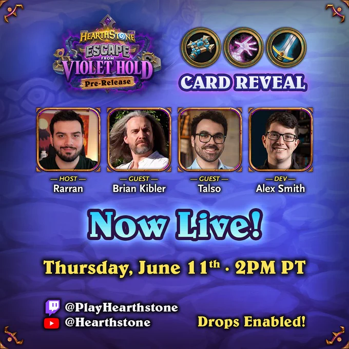 A Hearthstone Escape from Violet Hold Pre-Release card reveal graphic showing four speakers, Rarran, Brian Kibler, Talso, and Alex Smith with Now Live Thursday, June 11 at 2 PM PT plus Twitch and YouTube handles with text saying Drops Enabled on a purple background.