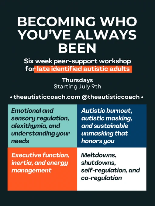becoming who youve always been - late identified autistics workshop - starting july 9 - theautisticcoach.com