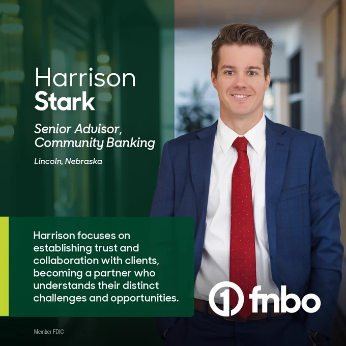 This image features an individual in a business suit standing in an office setting. The text identifies "Harrison Stark" as a Senior Advisor, Community Banking in Lincoln, Nebraska. A description highlights Harrison's focus on building trust and collaboration with clients. The FNBO logo is visible in the lower right corner.