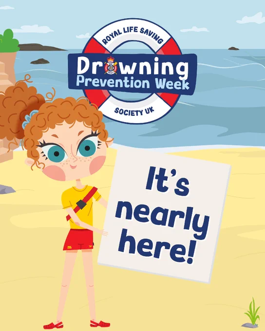An illustrated person with curly hair holds a sign that reads "It's nearly here!" on a beach. The Royal Life Saving Society UK's logo for Drowning Prevention Week is displayed in the background.