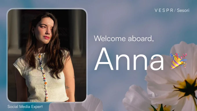 A woman with long hair, wearing a light top, is featured alongside welcoming text for Anna, a new social media expert at VESPR.
