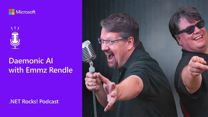 The .NET Rocks Podcast presenters playfully holding mics. Text reads: .NET Rocks Podcast. Daemonic AI with Emmz Rendle