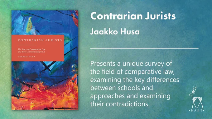 Banner showing the cover image of 'Contrarian Jurists' and the text: Presents a unique survey of the field of comparative law examining the key differences between schools and approaches and examining their contradictions.