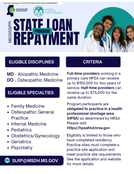 Sure! Here's a suitable alt text:

"A flyer titled 'Mississippi State Loan Repayment Program' with sections on eligible disciplines, specialties, and criteria. Disciplines include MD and DO, with specialties like family medicine and pediatrics. Criteria notes full-time and half-time provider repayment amounts and obligations. Contact information includes a website and email address. Mississippi Department of Health logo present."