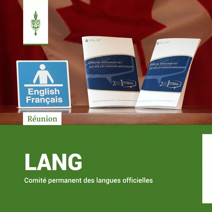 Livrets de la Loi sur les langues officielles, en français et en anglais, avec une affiche English/Français. Le drapeau canadien en arrière-plan.

Réunion	
LANG	
Comité permanent des langues officielles