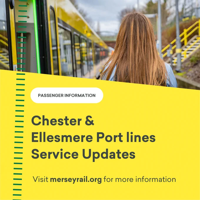 Informational graphic that has a photograph at the top showing the train manager standing next to a train on a platform ensuring passengers alight/board safely. The graphic also has a yellow banner at the bottom that reads "Passenger Information - Chester & Ellesmere Port Lines Service Updates - Visit Merseyrail.org for more information"