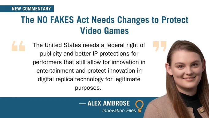 A commentary image highlighting the need for changes in the NO FAKES Act to protect video games and innovation in digital replica technology. Features a text quote and a person smiling.
