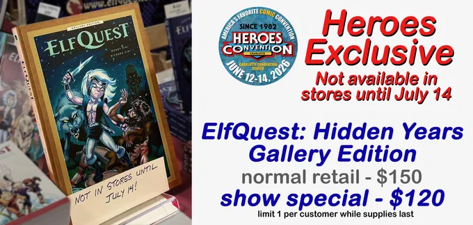 ElfQuest creators Wendy Pini & Richard Pini will be at Heroes Con in Charlotte NC this weekend. 

They'll have a special con exclusive: advance copies of the upcoming Hidden Years Gallery Edition, which doesn't hit stores until July 14. First come, first served!