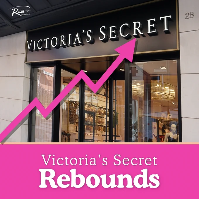 Rose International shares an image that reads “Victoria’s Secret Rebounds.”